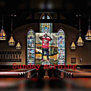 Sunday morning (Explicit)