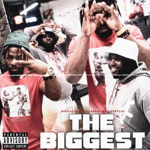 THE BIGGEST #FREEC4 (feat. GREATWHITE STYLEZ) (Explicit)