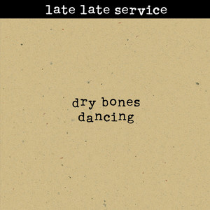 Dry Bones Dancing