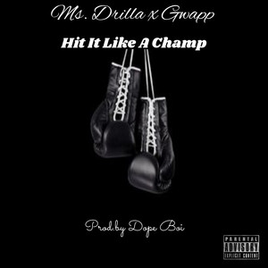 Hit It Like A Champ (Explicit)