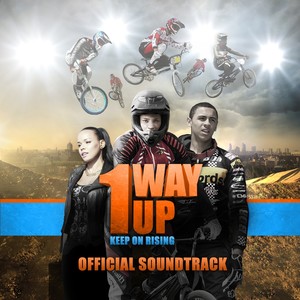 1 Way Up (Original Soundtrack) [Explicit]