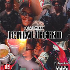 Lethal Legend .5 (Explicit)