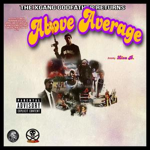 Above Average (feat. Lisa B.) (Explicit)