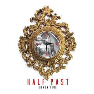 Half Past Demon Time (Explicit)