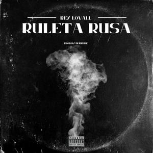 Ruleta Rusa (Explicit)