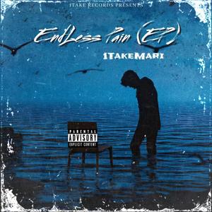 EndLess Pain (Explicit)