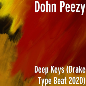 Deep Keys (Drake Type Beat 2020)