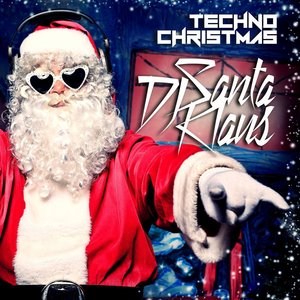 Techno Christmas (14 Christmas Tracks With Techno Rhythms)