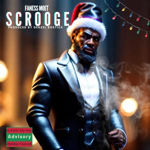 Scrooge (feat. Denzel Bostick)