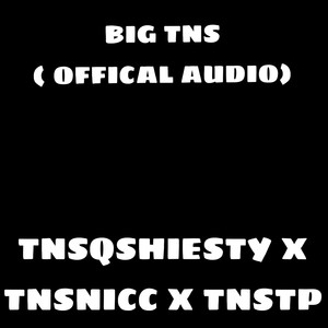 BIG TNS (Explicit)