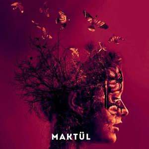 Maktül (feat. Şiirbaz) (Explicit)