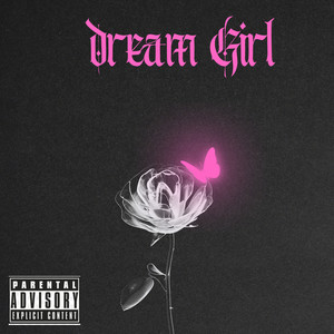 Dream Girl (Explicit)