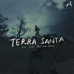 Terra Santa (Live from the New Forest)