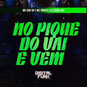 No Pique do Vai e Vem (Explicit)