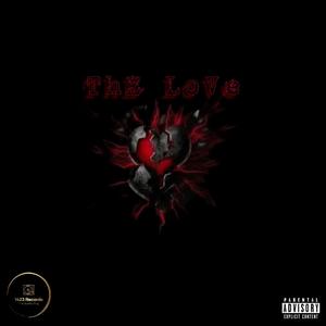 T.H.E L.O.V.E (feat. LTC_Christly, Lil Shinkk & Lil Nick) [Explicit]