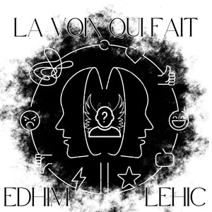 La voix qui fait (Explicit)