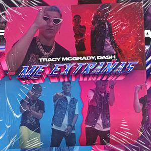 Me Extrañas (feat. Dash)