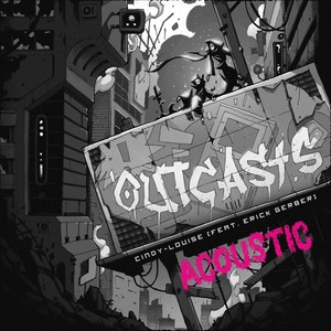 Outcasts (Acoustic) [feat. Erick Gerber]