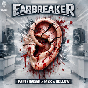 Earbreaker
