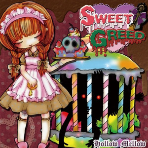 Hollow Mellow -Sweet Greed-