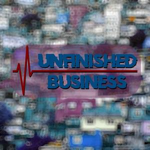 Unfinished Business