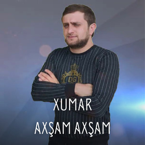 Xumar Axşam Axşam