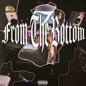 From The Bottom 3 (Explicit)