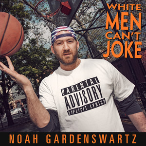 White Men Can't Joke (Explicit)