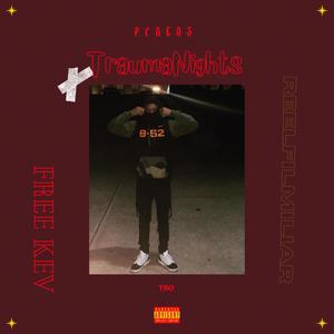 Trauma Nights (Explicit)