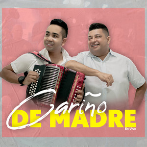 Cariño De Madre (En Vivo)