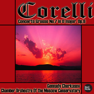 Corelli: Concerto Grosso No.7 in D major, Op.6