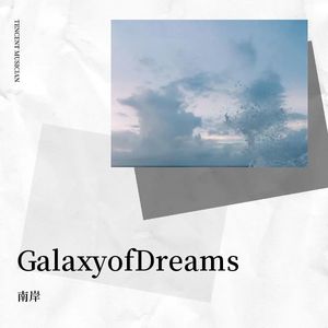 Galaxy of Dreams