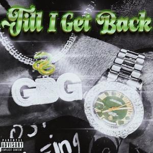 Til I GetBack (Explicit)