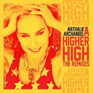 A Higher High (The Remixes)