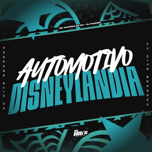 Automotivo Disneylandia (Explicit)