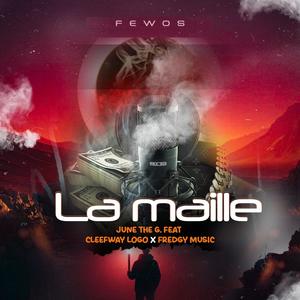 La maille (feat. Fredgy & June the G) (Explicit)