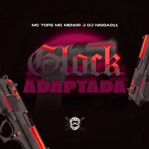 Glock Adaptada (Explicit)