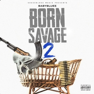 Born Savage 2 (Explicit)