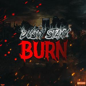 BURN (Explicit)