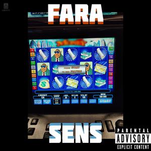 Fara Sens (Explicit)