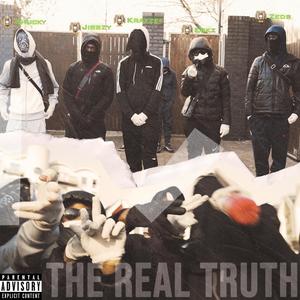 The Real Truth (TRT) (feat. Eekz, Chucky, Krayzee & Zeds) (Explicit)