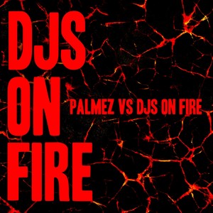 Djs on Fire (Extended)
