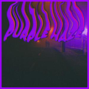 Purple Haze (Explicit)