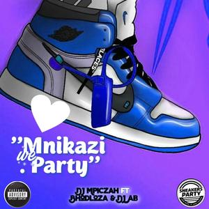 Mnikazi we Party (feat. Bhodloza & Dj Ab)