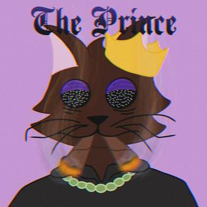 THE PRINCE (Explicit)