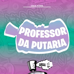 Professor Da Putaria (Explicit)