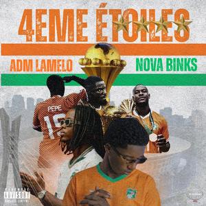 4ème Étoiles (feat. Nova Binks) (Explicit)