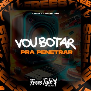 Vou Botar Pra Penetrar (Explicit)