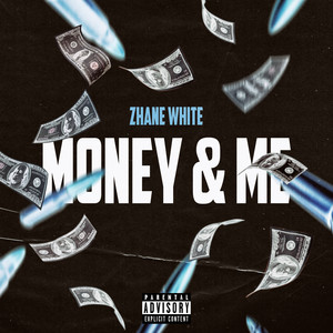 Money & Me (Explicit)