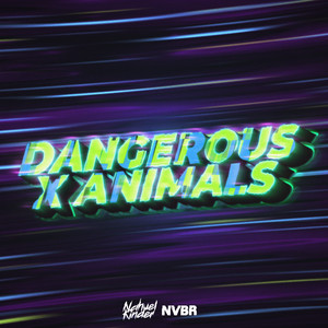 Dangerous x Animals (Mashup) [Remix]